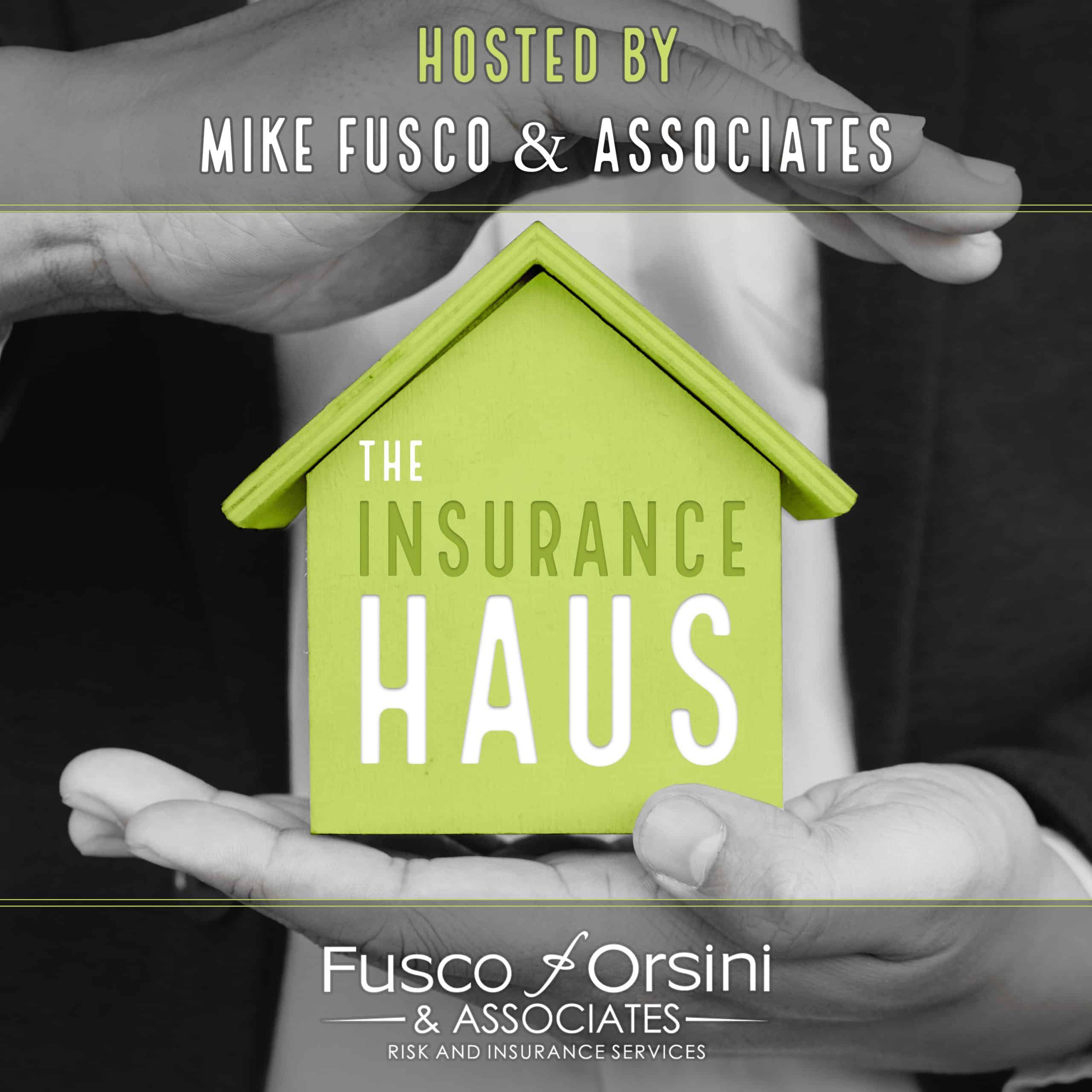 Insurance Haus Podcast Information for Guests Fusco