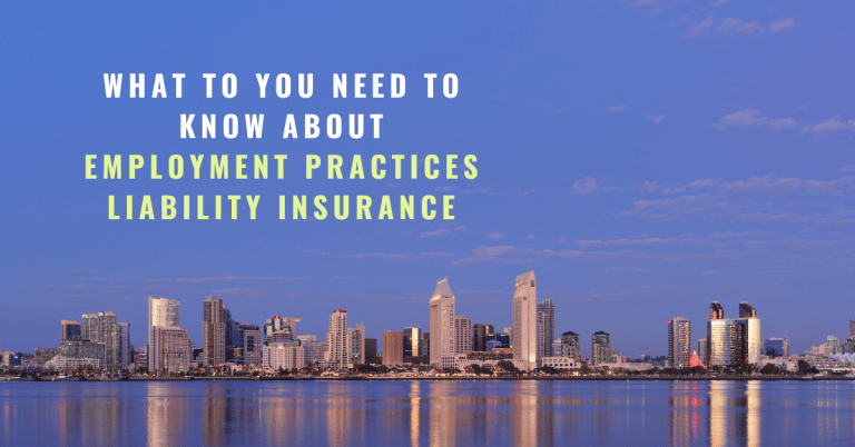 San diego skyline with text that says what you need to know about employment practices liability insurance