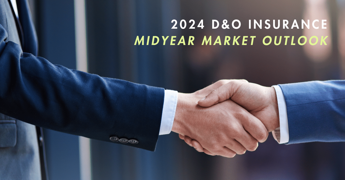 2024 D&O Insurance Midyear Market Outlook