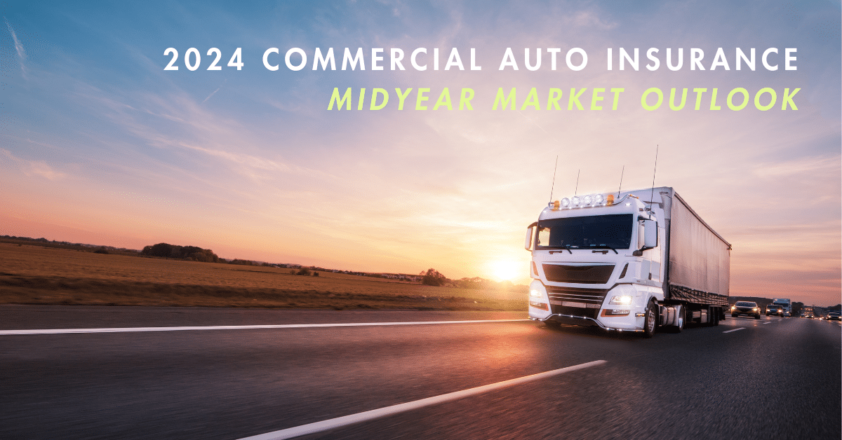 2024 Commercial Auto Insurance Midyear Market Outlook