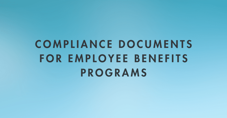 Compliance Documents for Employee Benefits Programs