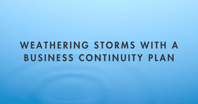 Weathering Storms with a Business Continuity Plan