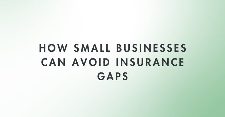 How small businesses can avoid insurance gaps